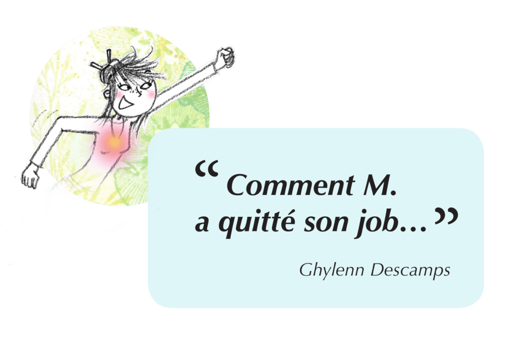 comment M a quitte son job